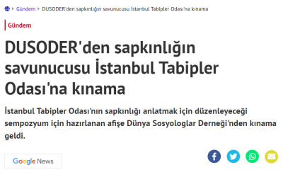 DUSODER\'den sapkınlığın savunucusu İstanbul Tabipler Odası\'na kınama