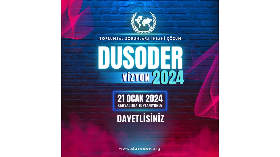 DUSODER 2024 VİZYON KAHVALTI BULUŞMASI